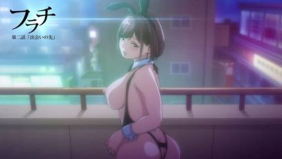 【６月新作エロアニメ】フラチ ＃2